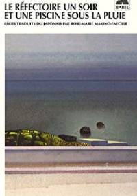 Le réfectoire un soir et une piscine sous la pluie - Yōko Ogawa