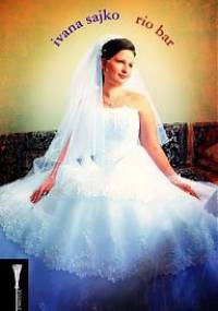 Rio Bar - Ivana Sajko