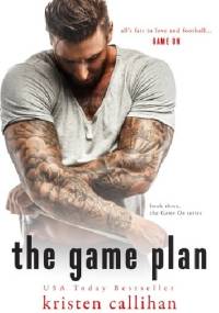 The Game Plan - Kristen Callihan