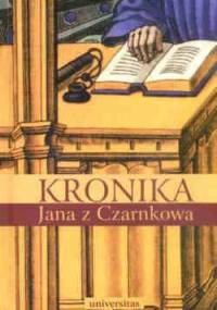 Kronika Jana z Czarnkowa - Jan z Czarnkowa