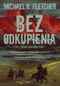 Bez odkupienia - Michael R. Fletcher