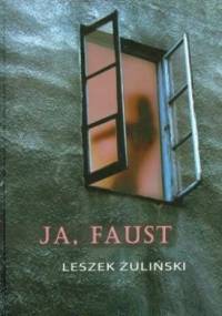 Ja, Faust - Leszek Żuliński