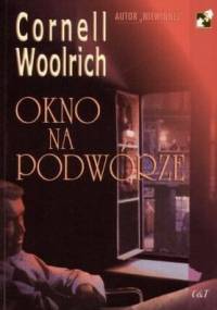 Okno na podwórze - Cornell Woolrich