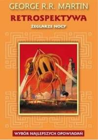 Żeglarze nocy - George R.R. Martin