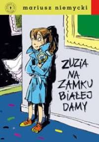 Zuzia na zamku Białej Damy - Mariusz Niemycki