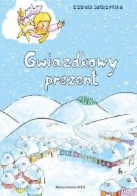 Gwiazdkowy prezent - Elżbieta Safarzyńska