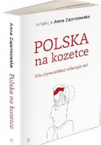 Polska na kozetce. Siła obywatelskiej refleksyjności - Anna Zajenkowska