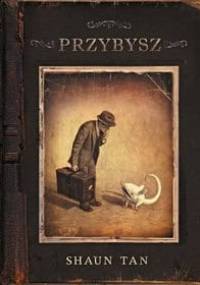 Przybysz - Shaun Tan