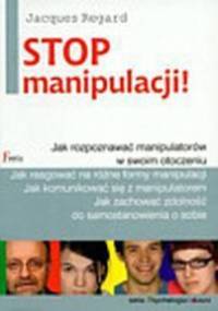 Stop manipulacji - Jacques Regard
