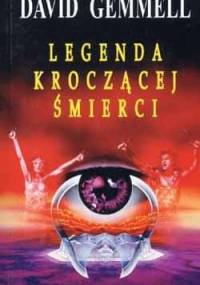 Legenda Kroczącej Śmierci - David Gemmell