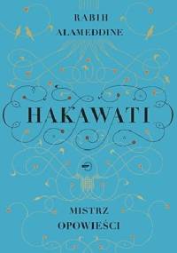 Hakawati mistrz opowieści - Rabih Alameddine