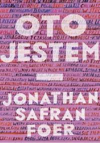Oto jestem - Jonathan Safran Foer