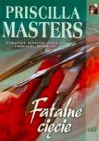 Fatalne cięcie - Priscilla Masters