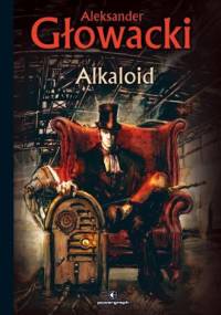Alkaloid - Aleksander Głowacki