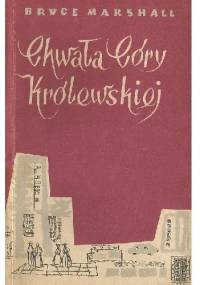 Chwała córy królewskiej - Bruce Marshall