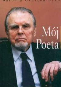 Mój poeta - Barbara Gruszka-Zych