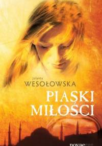 Piaski miłości - Jolanta Wesołowska