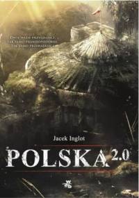 Polska 2.0 - Jacek Inglot