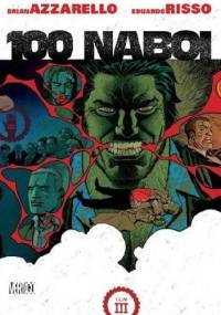 100 Naboi - Tom 3 - Brian Azzarello, Eduardo Risso