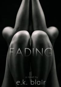 Fading - E.K. Blair
