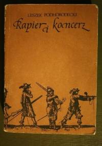 Rapier i koncerz - Leszek Podhorodecki