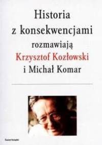 Historia z konsekwencjami - Michał Komar