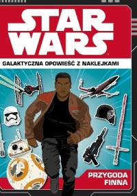 STAR WARS. Galaktyczna opowieść z naklejkami. Historia Finna. - Emily Stead