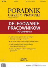 Delegowanie pracowników po zmianach - Mariusz Makowski