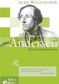 Andersen. Życie baśniopisarza - Jackie Wullschlager