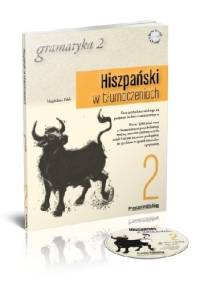 Hiszpański w tłumaczeniach. Gramatyka 2 - Magdalena Filak