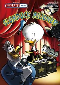Gigant 5/2009: Slumduck milioner - Walt Disney, Redakcja magazynu Kaczor Donald