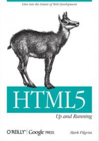 HTML5: Up and Running - Mark Pilgrim
