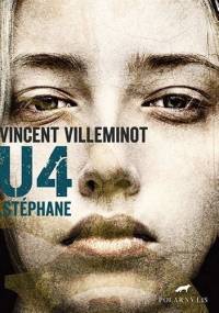 U4 : Stéphane - Vincent Villeminot