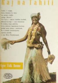 Raj na Tahiti - Arne Falk Ronne