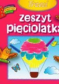 Trzeci zeszyt pięciolatka. Biblioteczka mądrego dziecka - Anna Wiśniewska
