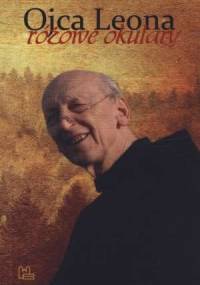 Ojca Leona różowe okulary - Leon Knabit OSB