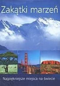 Zakątki marzeń. Najpiękniejsze miejsca na świecie - Hans-Joachim Schneider
