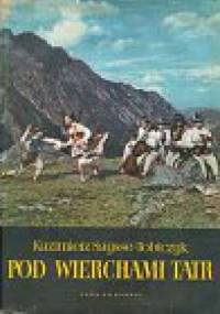 Pod wierchami Tatr - Kazimierz Saysse-Tobiczyk