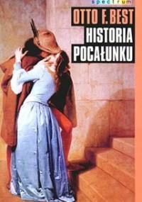 Historia pocałunku - Otto F. Best