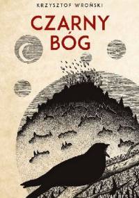 Czarny bóg - Krzysztof Wroński