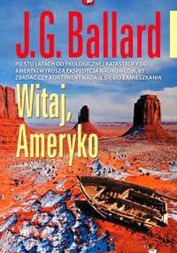 Witaj, Ameryko - James Graham Ballard