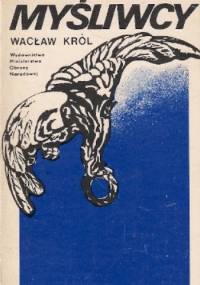 Myśliwcy - Wacław Król