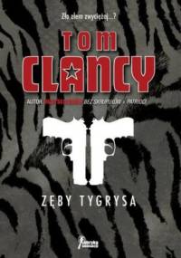 Zęby tygrysa - Tom Clancy
