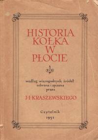 Historia kołka w płocie - Józef Ignacy Kraszewski