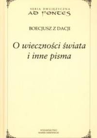 O wieczności świata i inne pisma - Boecjusz z Dacji