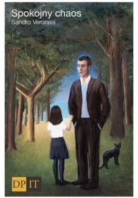 Spokojny chaos - Sandro Veronesi