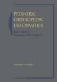 Pediatric Orthopedic Deformities - F. Sharpiro