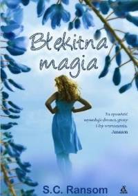 Błękitna magia - S. C. Ransom