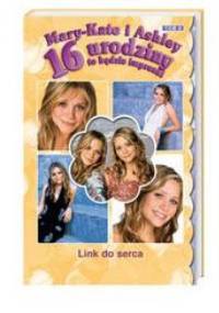 16 urodziny to będzie impreza! Link do serca - Emma Harrison