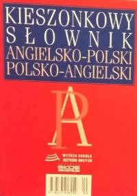 Kieszonkowy Słownik Angielsko-Polski Polsko-Angielski - Tadeusz Grzebieniowski